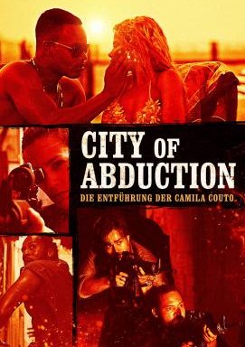 City of Abduction: Die Entführung der Camila Couto