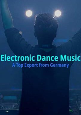 Electronic Dance Music: A Top Export from Germany