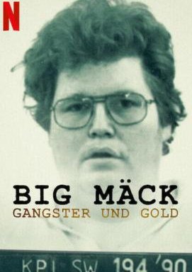 Big Mäck: Gangster und Gold