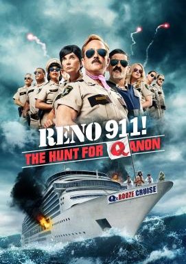 Reno 911! The Hunt for QAnon